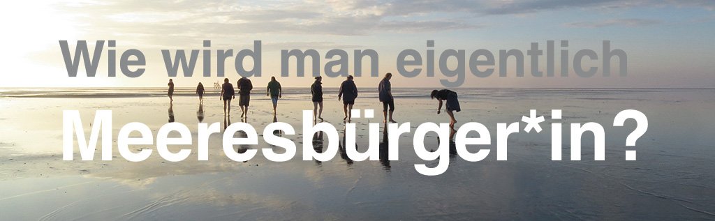 Meeresbürger*in Meeresbürger*in